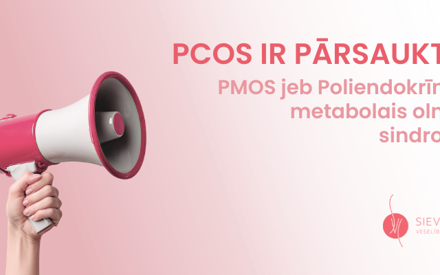 PCOS jaunais nosaukums ir PMOS jeb poliendokrīnais metabolais olnīcu sindroms