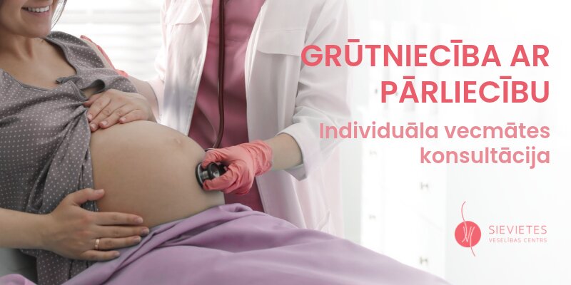 Grūtniecība ar pārliecību: ko dod individuāla vecmātes konsultācija grūtniecības, dzemdību un pēcdzemdību laikā